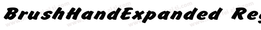 BrushHandExpanded Regular字体转换